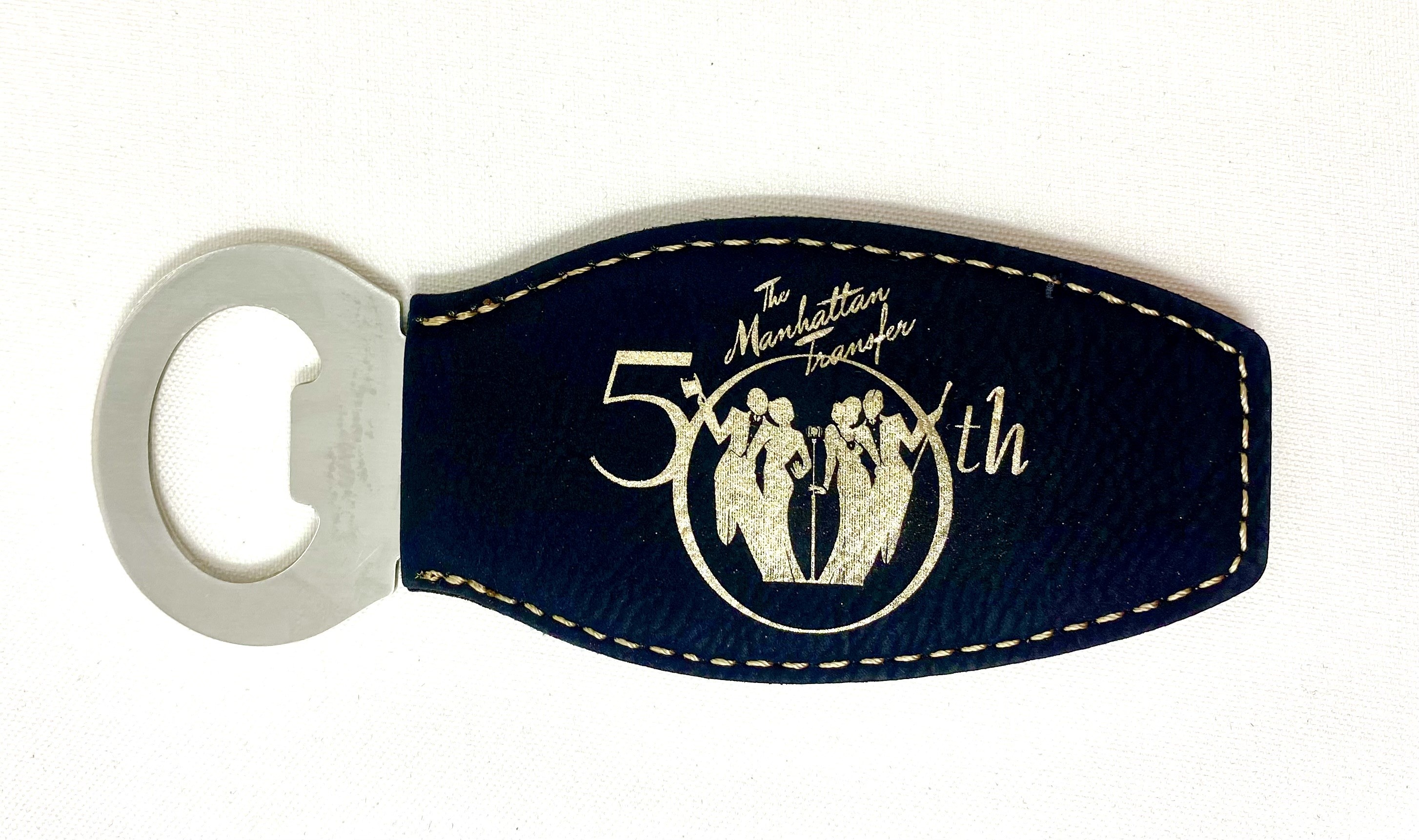 The Manhattan Transfer 50th Anniversary Bottle Opener with Magnet